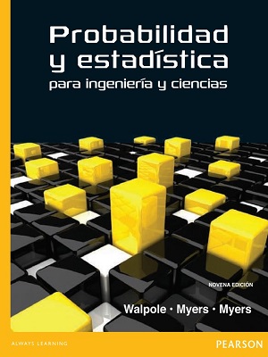 Probabilidad y estadistica para ingeniera y ciencias - Walpole_Myers - Novena Edicion